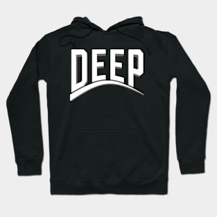 DEEP Hip hop Hoodie